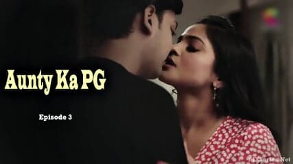 Exclusive -Aunty Ka PG Episode 3