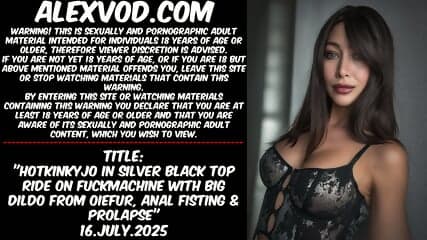 Hotkinkyjo in silver black top ride on fuckmachine with big dildo from oiefur, anal fisting & prolapse