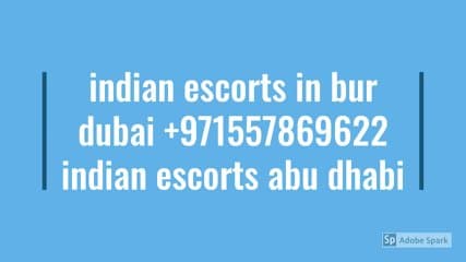 indian escorts in rak +971557869622 indian escorts dubai